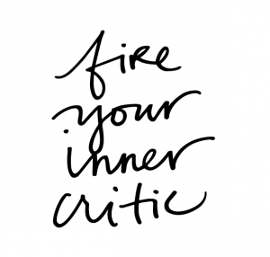 fire your inner critic